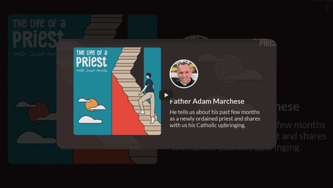 Father Adam Marchese's encounter with the Eucharist | The Life of a Priest Podcast