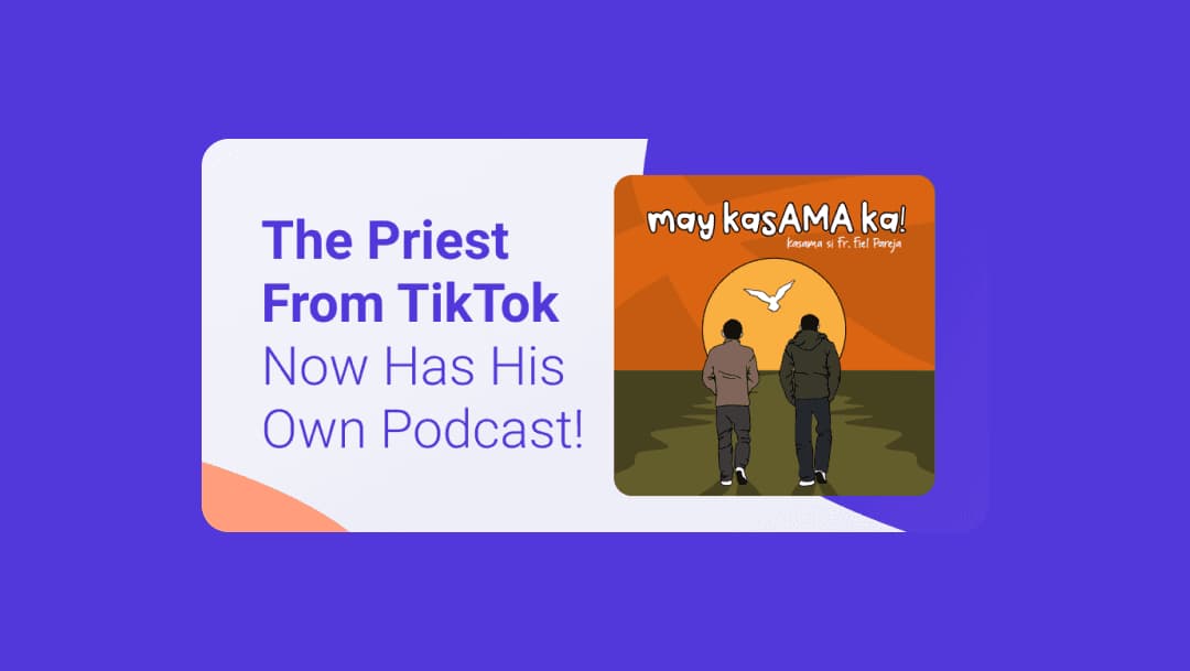 Father Fiel, 'The Priest from TikTok', now has his own podcast!