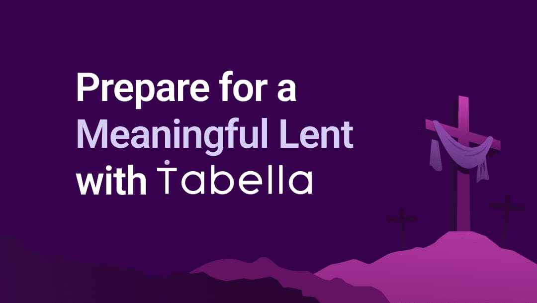 Free Lent Prayers & Resources: Deepen Your Journey with Tabella