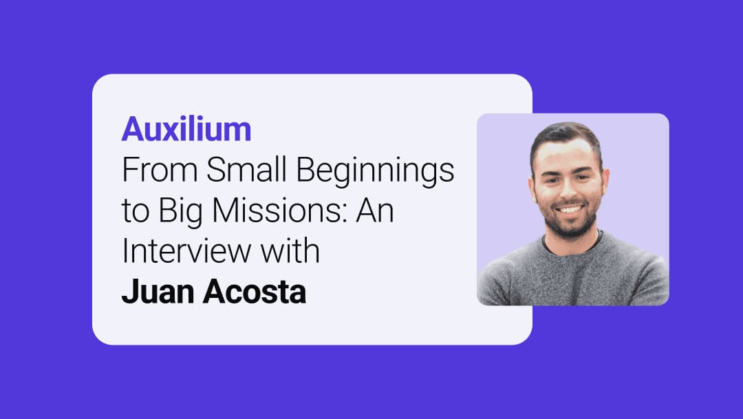 Juan: From Small Beginnings to Big Missions