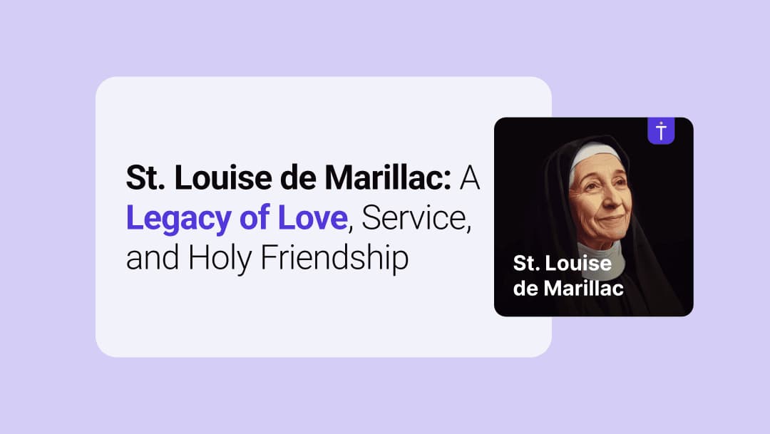 St. Louise de Marillac: A Legacy of Love, Service, and Holy Friendship