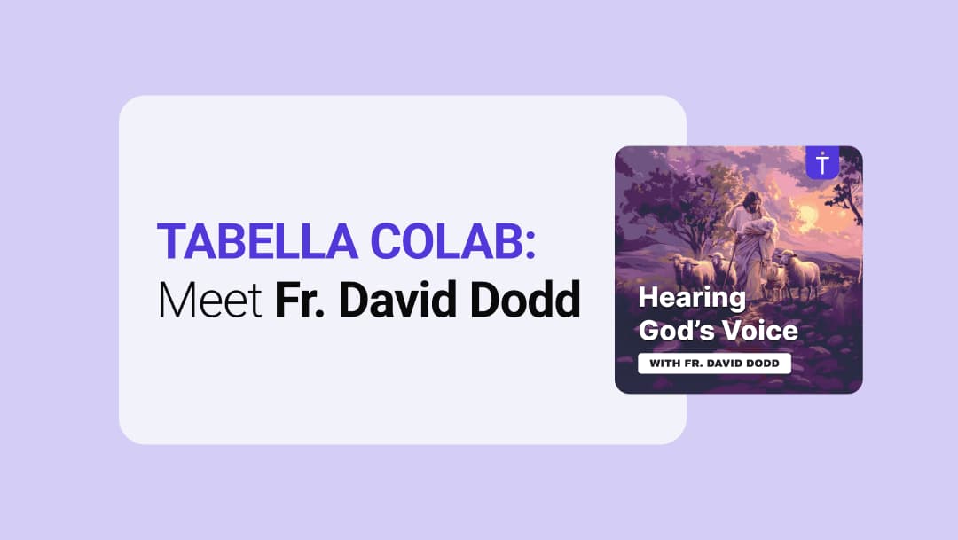 TABELLA COLAB: Meet Fr. David Dodd