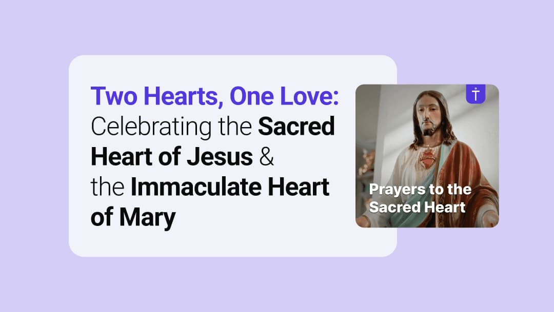 Two Hearts, One Love: Celebrating the Sacred Heart of Jesus & the Immaculate Heart of Mary