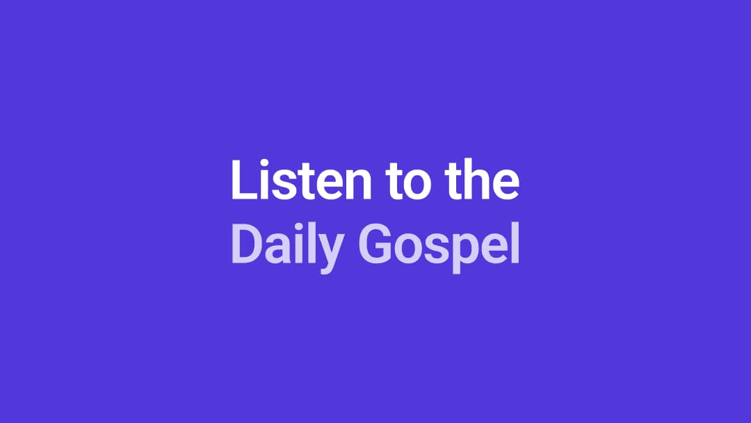 Where to listen to the Catholic Gospel Readings?